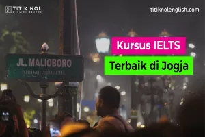 Kursus IELTS Terbaik di Jogja