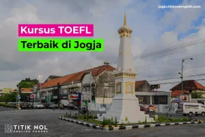 kursus TOEFL Terbaik di Jogja