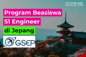 Program Beasiswa S1 Engineer di Jepang