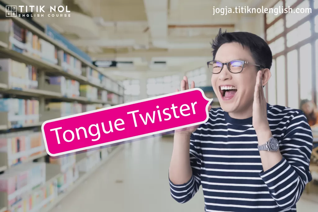 Tongue Twister Bahasa Inggris