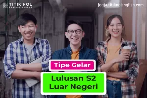 Gelar Lulusan S2 Luar Negeri