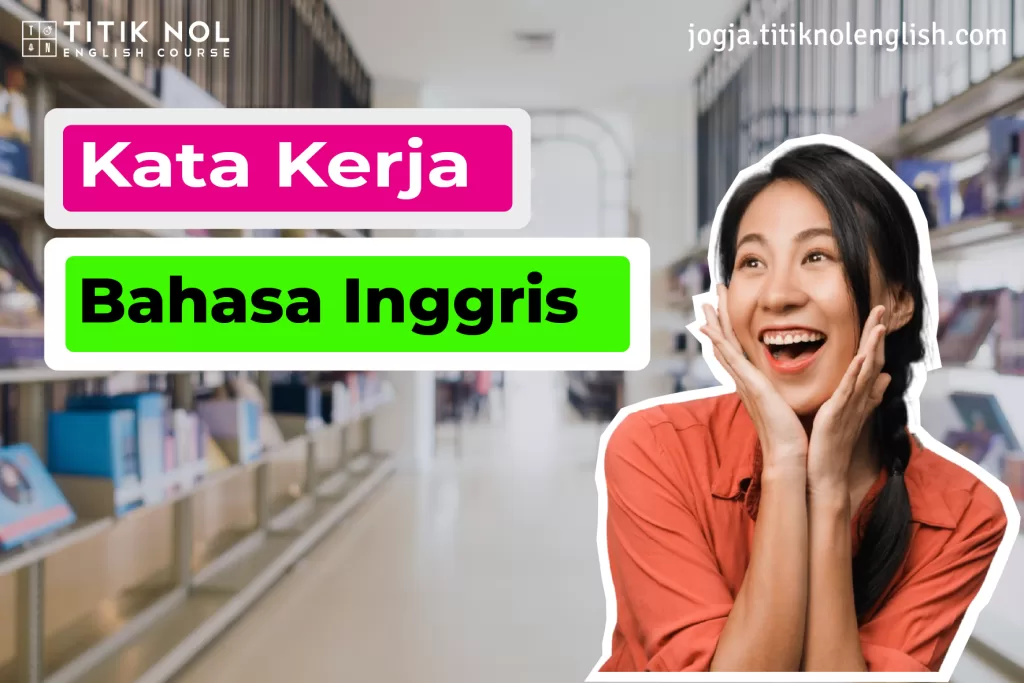 Kata Kerja Bahasa Inggris