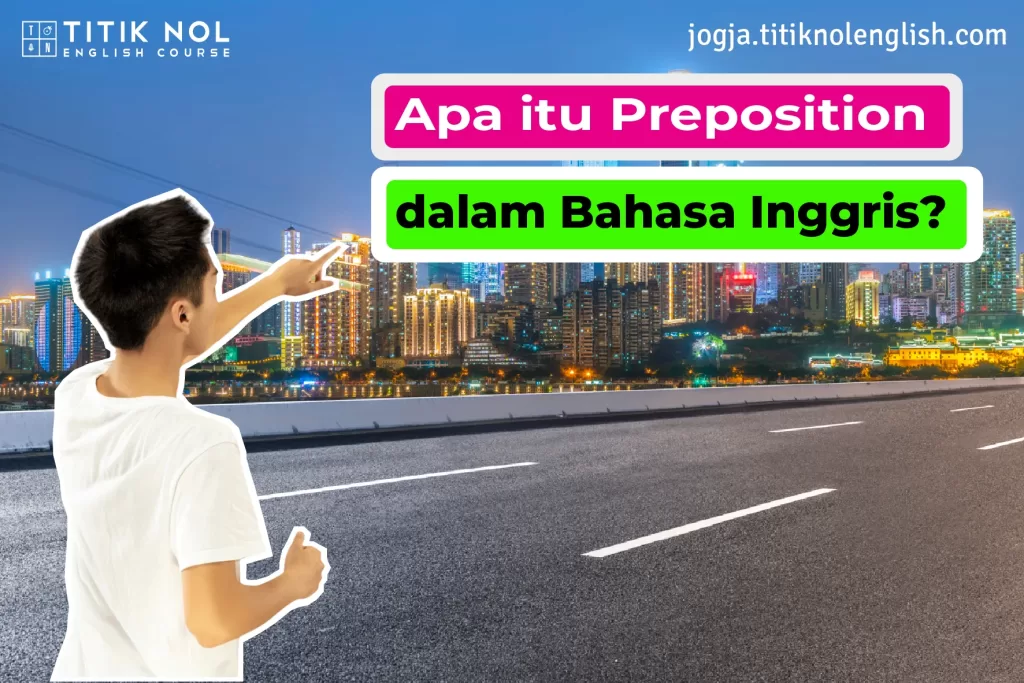 Apa itu Preposition