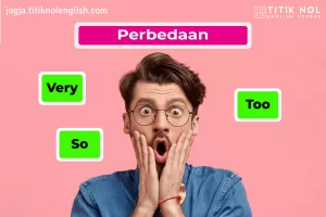 Perbedaan Very So Too