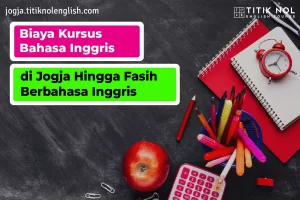 Biaya Kursus Bahasa Inggris di Jogja