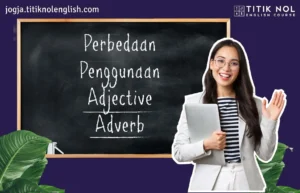 perbedaan adjective dan adverb