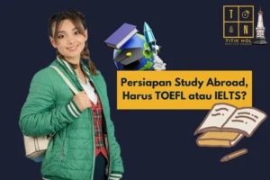 Persiapan Study Abroad