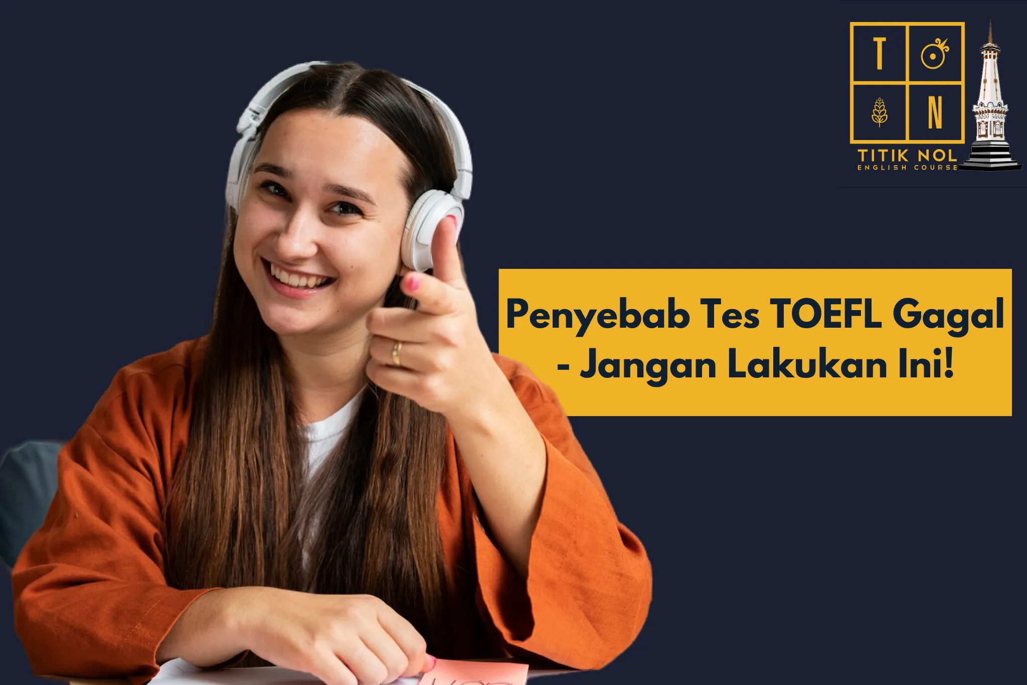 Penyebab Tes TOEFL Gagal