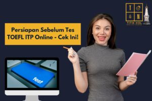 Persiapan Sebelum Tes TOEFL
