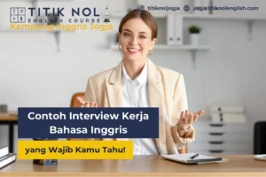 Interview Kerja Bahasa Inggris