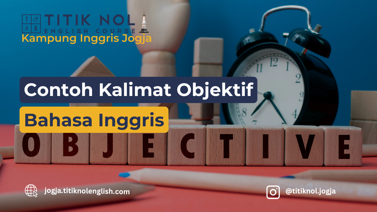 contoh kalimat objektif bahasa inggris