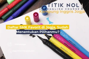 Daftar SMK Favorit di Jogja, Sudah Menentukan Pilihanmu?