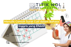 Menulis Contoh Surat Cuti dalam Bahasa Inggris yang Efektif