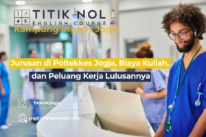 Jurusan di Poltekkes Jogja, Biaya Kuliah, dan Peluang Kerja Lulusannya