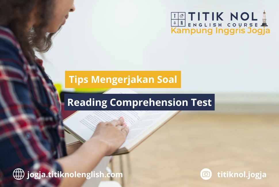 tips mengerjakan soal reading comprehension test