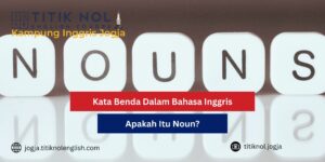 Kata Benda dalam Bahasa Inggris