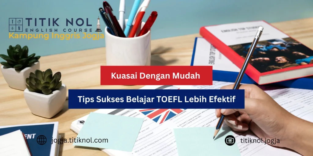 Tips Sukses Belajar TOEFL
