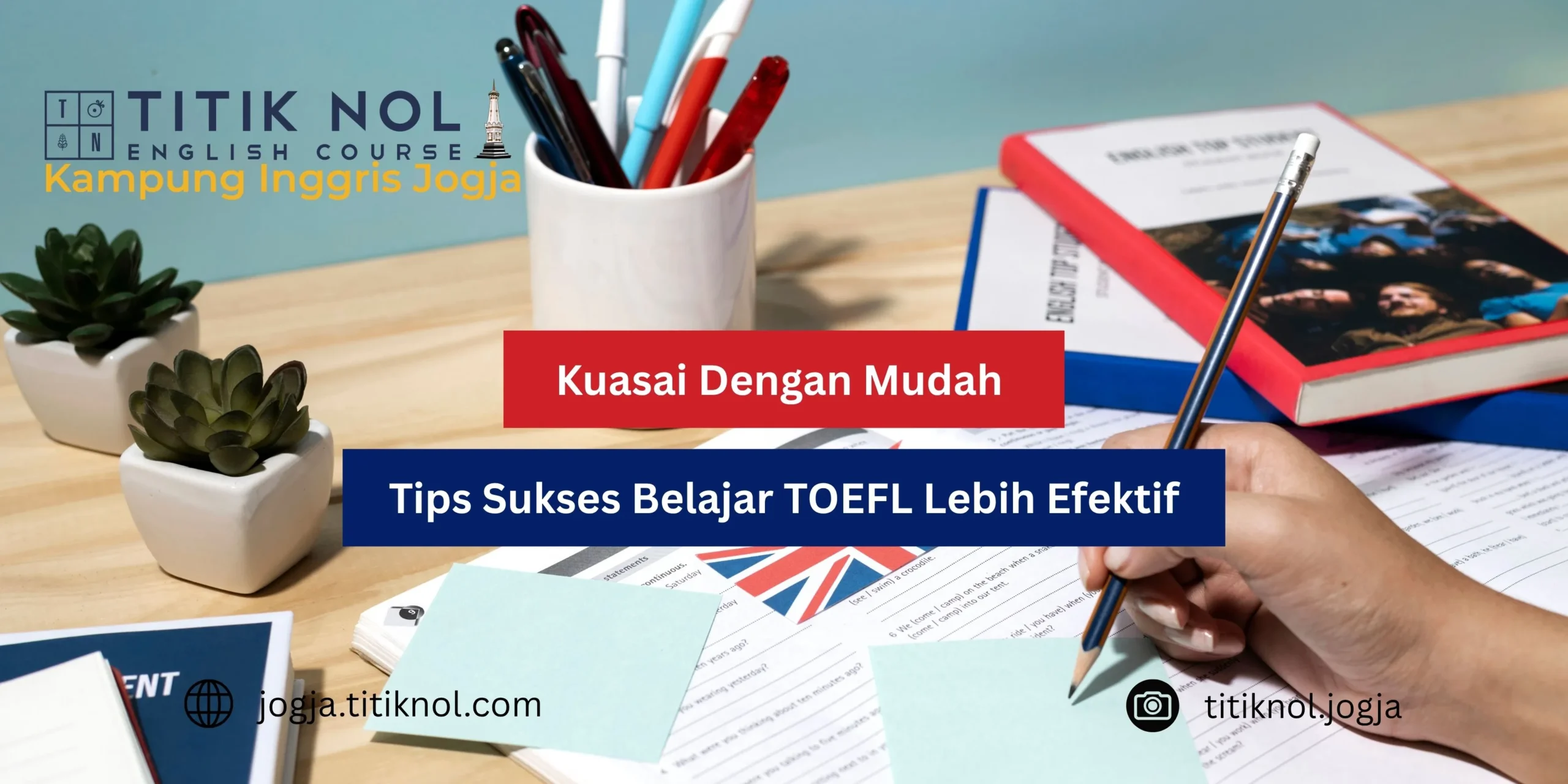 Tips Sukses Belajar TOEFL