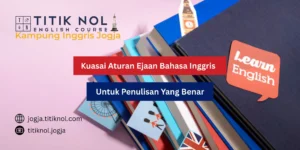 Aturan Ejaan Bahasa Inggris