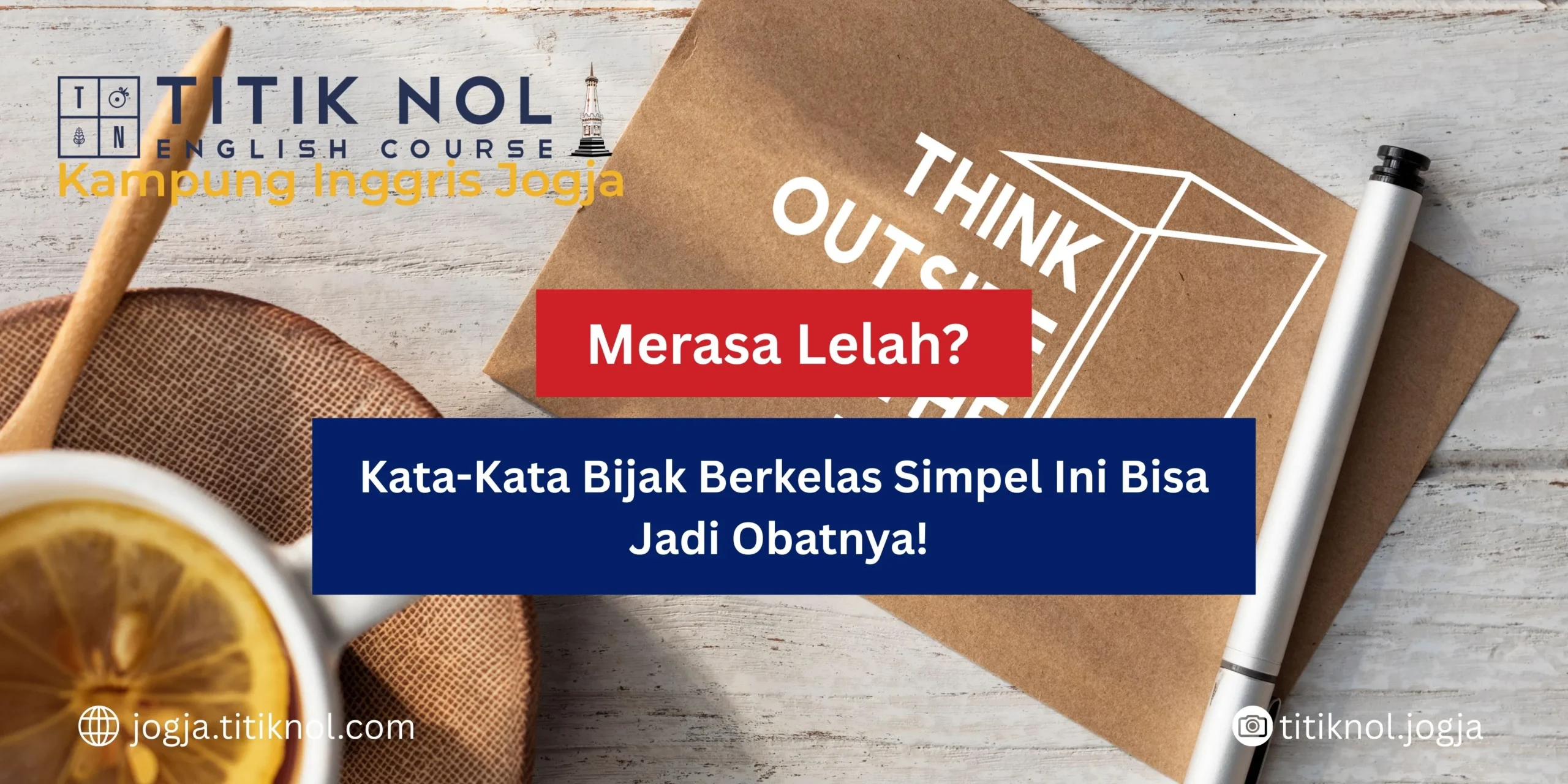 Kata-Kata Bijak Berkelas Simpel