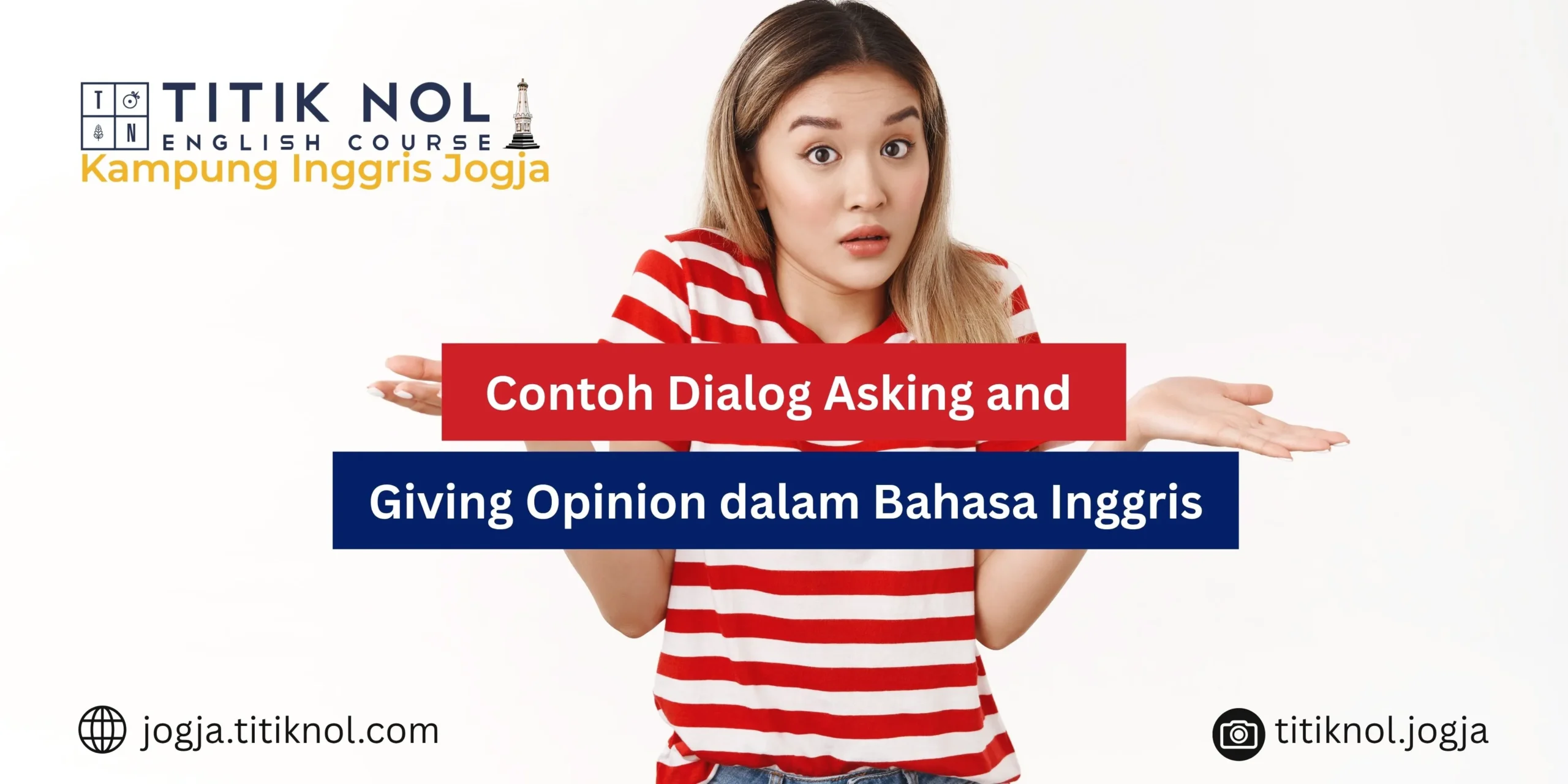 Contoh Dialog Asking and Giving Opinion