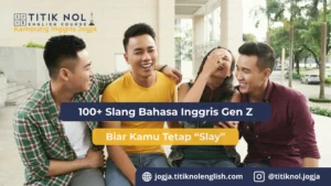 Slang Bahasa Inggris Gen Z